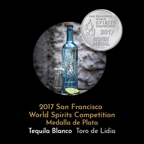 premios-tequila-toro-de-lidia_0003_ 2017 San Francisco World Spirits Competition, Medalla de Plata
